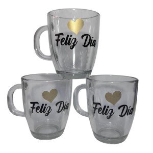 TAZA DE VIDRIO " FELIZ DIA" 